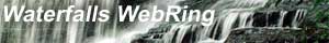 Visit the Waterfalls WebRing Home Page